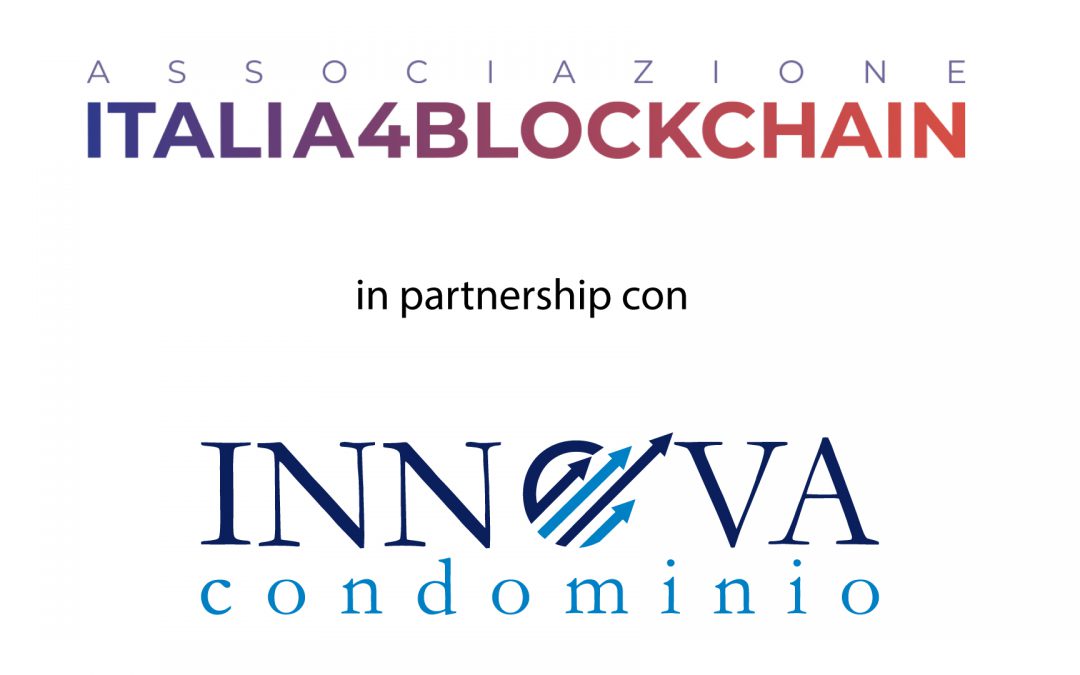Avviata la partnership di Italia4Blockchain con Innova Condominio
